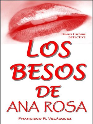 cover image of Los Besos De Ana Rosa